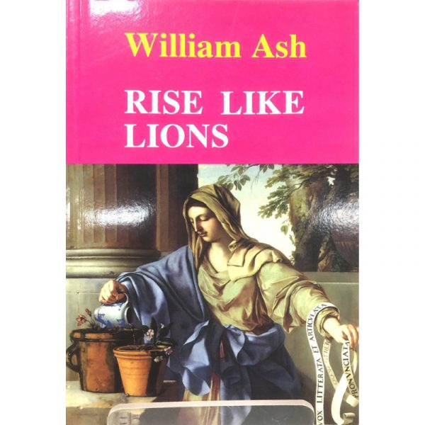 Rise-Like-Lions-by-William-Ash